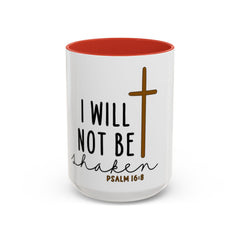 🙌I Will Not Be Shaken – Faith-Inspired Accent Coffee Mug (11, 15oz)🙌