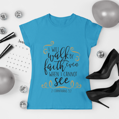 ✝️ I Walk By Faith 2 Bella + Canvas T-Shirt ✝️