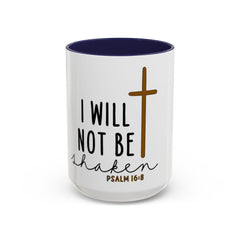 🙌I Will Not Be Shaken – Faith-Inspired Accent Coffee Mug (11, 15oz)🙌
